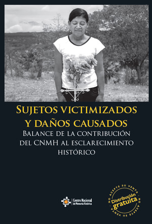 Sujetos victimizados y daños causados Sujetos victimizados y daños causados