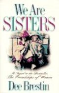 We Are Sisters We Are Sisters