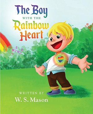 Boy With the Rainbow Heart, The Boy With the Rainbow Heart, The