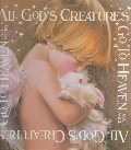 All God's Creatures Go To Heaven All God's Creatures Go To Heaven