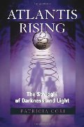 Atlantis Rising: The Struggle of Darkness and Light (Sirian Revelations) Atlantis Rising: The Struggle of Darkness and Light (Sirian Revelations)