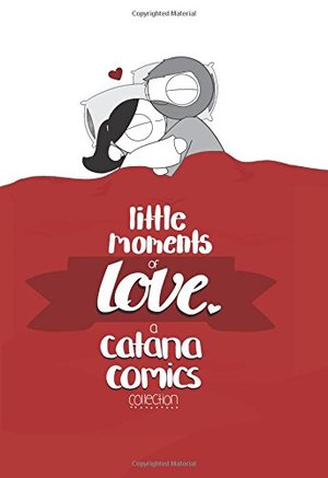 Little Moments of Love Little Moments of Love