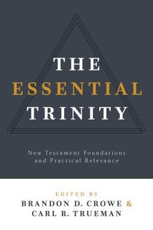 Essential Trinity, The Essential Trinity, The