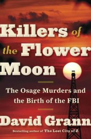 Killers of the Flower Moon Killers of the Flower Moon