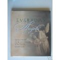 Everyday Angels Simple ways to be an angel for others every day. Everyday Angels Simple ways to be an angel for others every day.