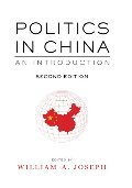 Politics in China: An Introduction, Second Edition Politics in China: An Introduction, Second Edition