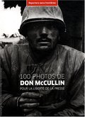 N°30 - 100 Photos de Don Mccullin pour la Liberte de la Presse N°30 - 100 Photos de Don Mccullin pour la Liberte de la Presse