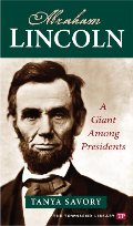 Abraham Lincoln: A Giant Among Presidents (Townsend Library) Abraham Lincoln: A Giant Among Presidents (Townsend Library)