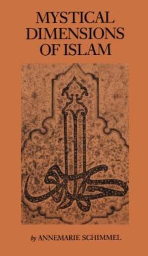 Mystical Dimensions of Islam Mystical Dimensions of Islam