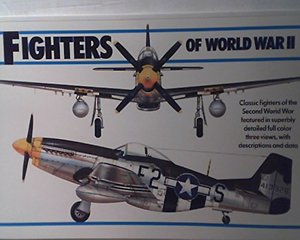 Fighters Of World War II Fighters Of World War II