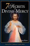 7 Secrets of Divine Mercy 7 Secrets of Divine Mercy