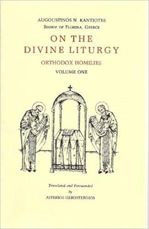 On the Divine Liturgy, vol. 1 On the Divine Liturgy, vol. 1