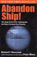 Abandon Ship!: The Saga of the U.S.S. Indianapolis, the Navy's Greatest Sea Disaster Abandon Ship!: The Saga of the U.S.S. Indianapolis, the Navy's Greatest Sea Disaster