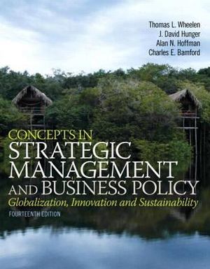 Concepts in Strategic Management and Business Policy Concepts in Strategic Management and Business Policy