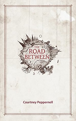 Road Between, The Road Between, The