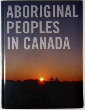 Aboriginal Peoples In Canada Aboriginal Peoples In Canada