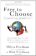 Free to Choose: A Personal Statement Free to Choose: A Personal Statement