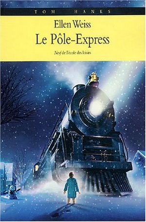 Le Pôle-Express : Un voyage au pays du Père Noël Le Pôle-Express : Un voyage au pays du Père Noël