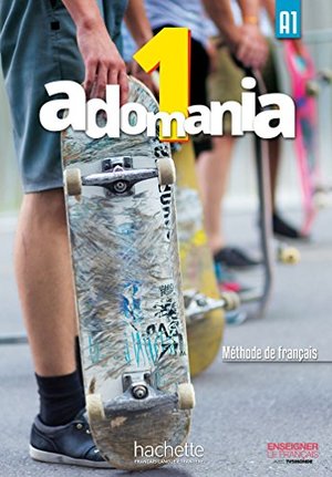 Adomania 1 : Livre de l'élève + DVD-ROM: A1 Adomania 1 : Livre de l'élève + DVD-ROM: A1