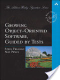 Growing Object-Oriented Software, Guided by Tests Growing Object-Oriented Software, Guided by Tests