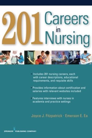 201 Careers in Nursing 201 Careers in Nursing
