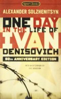One Day in the Life of Ivan Denisovich: (50th Anniversary Edition) (Signet Classics) One Day in the Life of Ivan Denisovich: (50th Anniversary Edition) (Signet Classics)