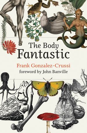 Body Fantastic, The Body Fantastic, The