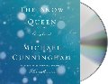 Snow Queen: A Novel, The Snow Queen: A Novel, The