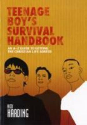 Teenage Boys Survival Handbook Teenage Boys Survival Handbook