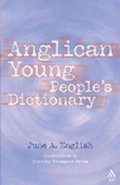 Anglican Young People's Dictionary Anglican Young People's Dictionary