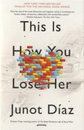 This Is How You Lose Her This Is How You Lose Her