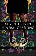 Adventures in Funeral Crashing (Funeral Crashing, #1) Adventures in Funeral Crashing (Funeral Crashing, #1)