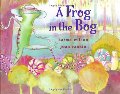 Frog in the Bog, A Frog in the Bog, A