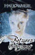 Between Golden Jaws (Hallowmere, Book 3) Between Golden Jaws (Hallowmere, Book 3)