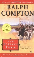 Bozeman Trail, The Bozeman Trail, The
