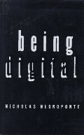 Being Digital Being Digital
