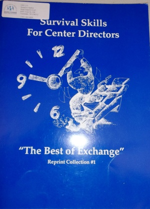 Survival Skills for Center Directors Survival Skills for Center Directors