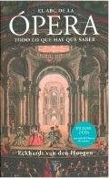 ABC DE LA OPERA TODO LO QUE HAY QUE SABER + 2 CDS, EL ABC DE LA OPERA TODO LO QUE HAY QUE SABER + 2 CDS, EL