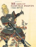 101 Great Samurai Prints (Dover Fine Art, History of Art) 101 Great Samurai Prints (Dover Fine Art, History of Art)