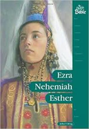 Ezra, Nehemiah, Esther (The People's Bible) Ezra, Nehemiah, Esther (The People's Bible)
