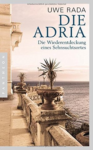 Die Adria: Wiederentdeckung eines Sehnsuchtsortes 040 Die Adria: Wiederentdeckung eines Sehnsuchtsortes 040