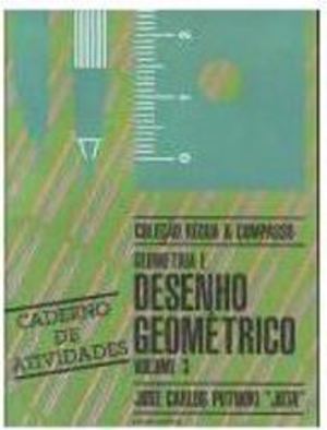Geometria e Desenho Geométrico Geometria e Desenho Geométrico