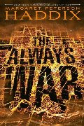 Always War, The Always War, The