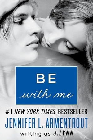 Be With Me: A Novel Be With Me: A Novel