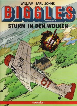 Biggles, Sonderbd.2: Sturm in den Wolken Biggles, Sonderbd.2: Sturm in den Wolken