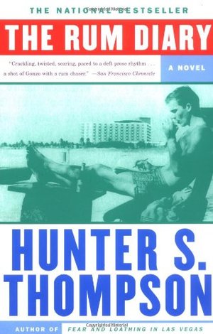 Rum Diary: A Novel, The Rum Diary: A Novel, The