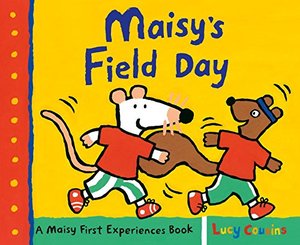 Maisy's Field Day Maisy's Field Day
