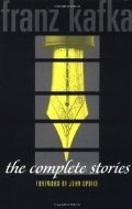 Franz Kafka: The Complete Stories Franz Kafka: The Complete Stories