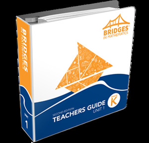 Bridges in Mathematics, Kindergarten Teacher Guide Sample Set Bridges in Mathematics, Kindergarten Teacher Guide Sample Set