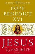 Jesus of Nazareth: From the Baptism in the Jordan to the Transfiguration Jesus of Nazareth: From the Baptism in the Jordan to the Transfiguration